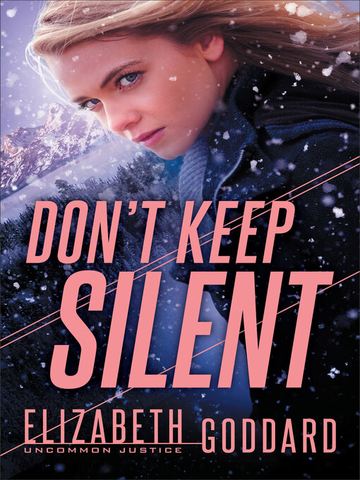 Title details for Don't Keep Silent by Elizabeth Goddard - Available